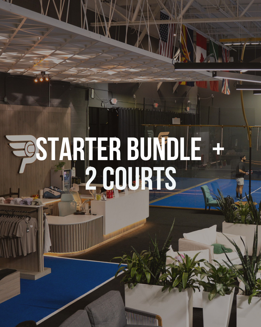 Starter Bundle + 2 Courts